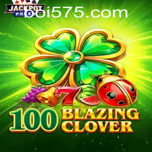 Descubra o Mundo Fascinante de 100BlazingClover: A Nova Sensação do Entretenimento Digital