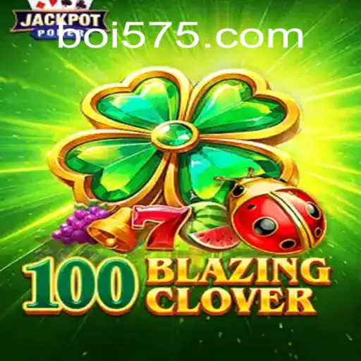 Descubra o Mundo Fascinante de 100BlazingClover: A Nova Sensação do Entretenimento Digital